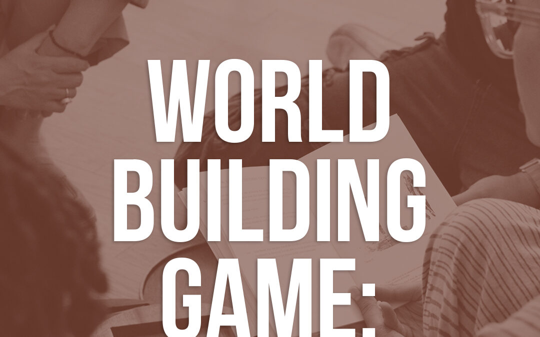 ARRAY @ PLAY x WORLD BUILDING GAME